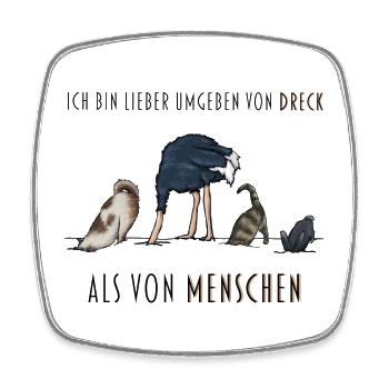 Ich hasse Menschen | Geschenkidee Tiere, Dreck DEU - Viereckiger Kühlschrankmagnet - Weiß - Vorne