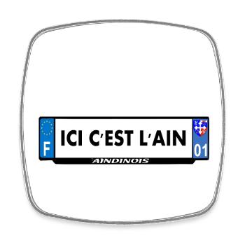 ici c'est l'ain - Magnet carré - blanc - Devant