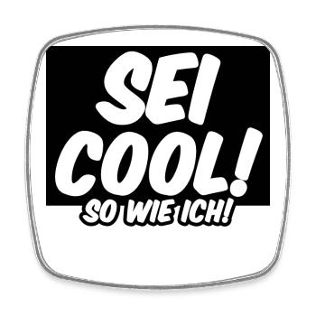 Cool Freunde Freundschaft Statement Sprüche - Viereckiger Kühlschrankmagnet - Weiß - Vorne