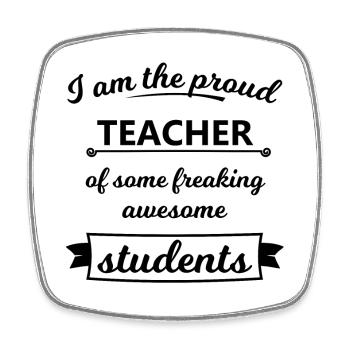 Funny Teacher Sayings - Square fridge magnet - white - Front
