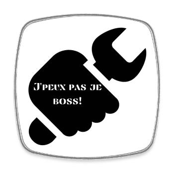 J’peux pas je travaille  - Magnet carré - blanc - Devant