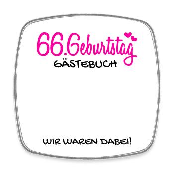 66 Geburtstag Gästebuch - 66 Jahre Geschenk - Viereckiger Kühlschrankmagnet - Weiß - Vorne