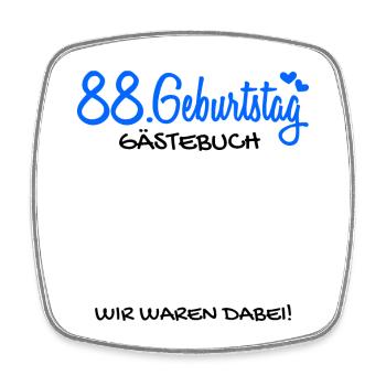 88 Geburtstag Gästebuch - 88 Jahre Geschenk - Viereckiger Kühlschrankmagnet - Weiß - Vorne