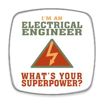 Funny Electrical Engineering Quote for Electrical - Square fridge magnet - white - Front