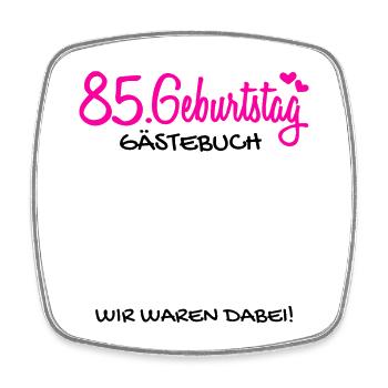 85 Geburtstag Gästebuch Gästeliste - Viereckiger Kühlschrankmagnet - Weiß - Vorne