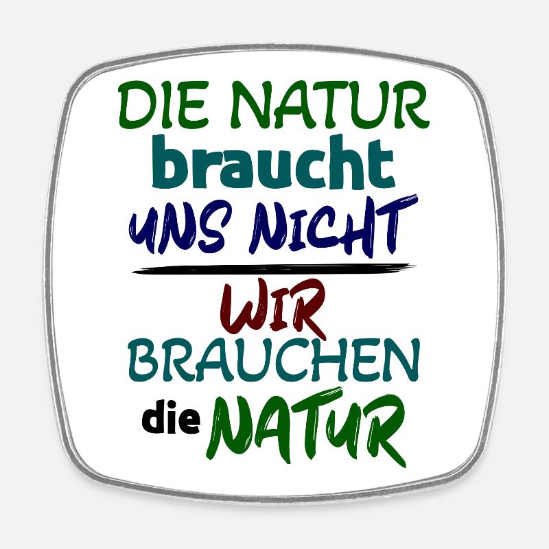 Natur Statement Umwelt Erde - Viereckiger Kühlschrankmagnet - Weiß