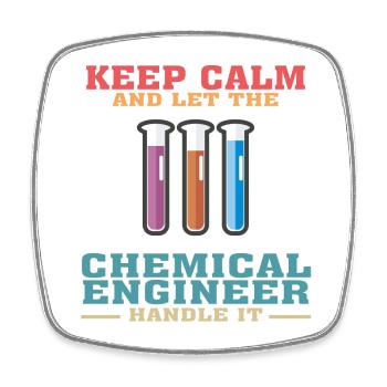 Funny Chemical Engineering Quote for Chemical Engi - Square fridge magnet - white - Front