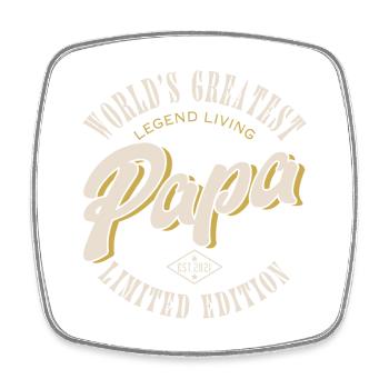 La plus grande légende du monde Papa vivant - Magnet carré - blanc - Devant