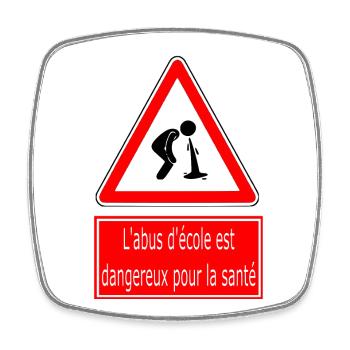 L'abus d'école est dangereux pour la santé - Magnet carré - blanc - Devant
