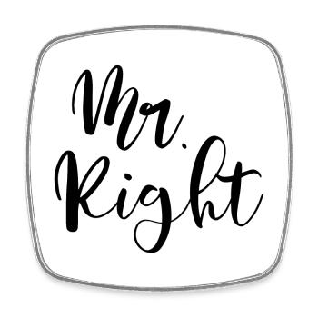 Mr. Right der Richtige und Einzige - Viereckiger Kühlschrankmagnet - Weiß - Vorne