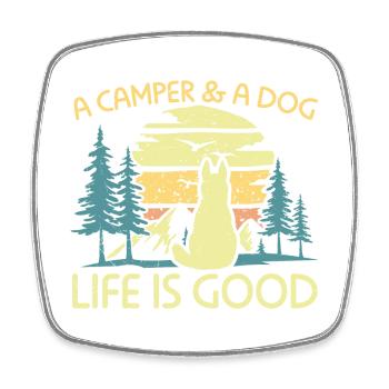 Camping A Camper And A Dog Life Is Good - Square fridge magnet - white - Front