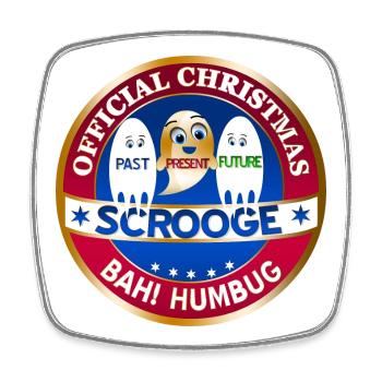 Scrooge Past Present Future Badge - Square fridge magnet - white - Front