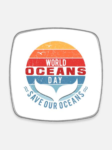World Oceans Day - Save Our Oceans - Square fridge magnet - white