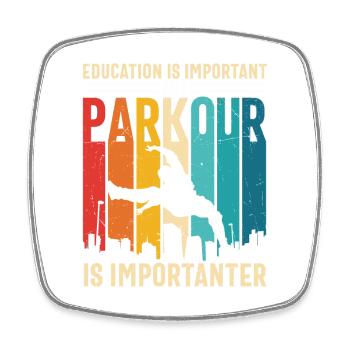 Parkour ist wichtiger Parkour-Liebhaber - Viereckiger Kühlschrankmagnet - Weiß - Vorne