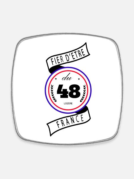 Fier D'être Du 48 Lozère France - Magnet carré - blanc