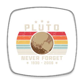 Vergiss Pluto nie - Viereckiger Kühlschrankmagnet - Weiß - Vorne