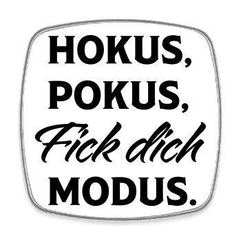 Hokus Pokus Fick Dich Modus - Viereckiger Kühlschrankmagnet - Weiß - Vorne