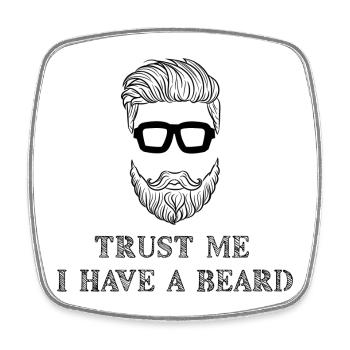 Beard Wearer Beard Statement Moustache Humoristique - Magnet carré - blanc - Devant