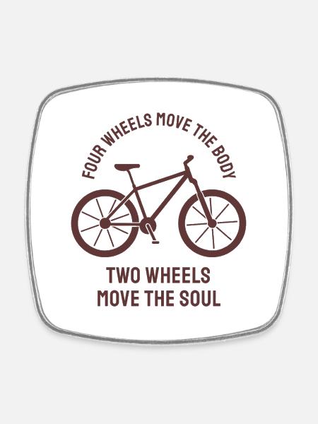 Funny Bike Bicycle Quote Two Wheels Move The Soul - Firkantet køleskabsmagnet - hvid