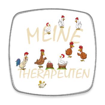 Hühner - Meine Therapeuten - Huhn Hühnerstall - Viereckiger Kühlschrankmagnet - Weiß - Vorne