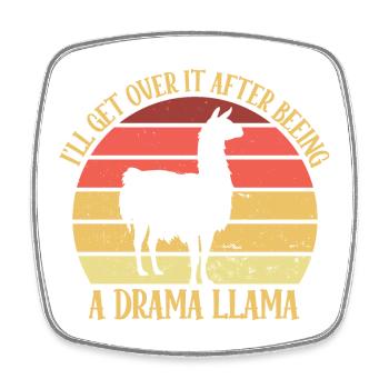 Drama Llama I'll Get Over It Aufmerksam Machen - Viereckiger Kühlschrankmagnet - Weiß - Vorne