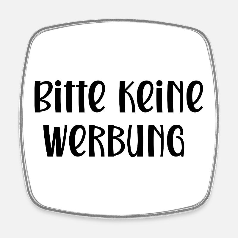 Bitte keine Werbung - Viereckiger Kühlschrankmagnet - Weiß