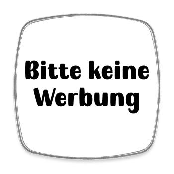 Bitte keine Werbung - Viereckiger Kühlschrankmagnet - Weiß - Vorne