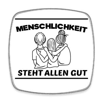 Menschlichkeit Pazifist Frieden Liebe Statement - Viereckiger Kühlschrankmagnet - Weiß - Vorne
