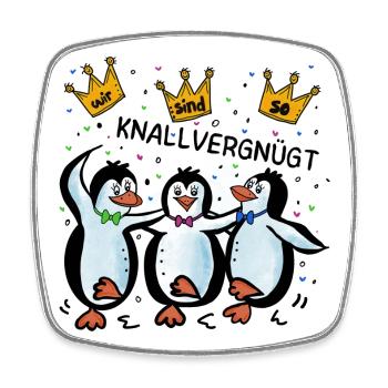 Pinguine - Wir sind so knallvergnügt - Viereckiger Kühlschrankmagnet - Weiß - Vorne