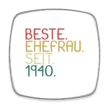 Beste Ehefrau Seit 1940 - Jahrestag Geschenk - Viereckiger Kühlschrankmagnet - Weiß - Vorne
