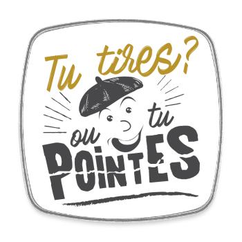 Tu tires, ou tu pointes ? joueur de pétanque - Magnet carré - blanc - Devant