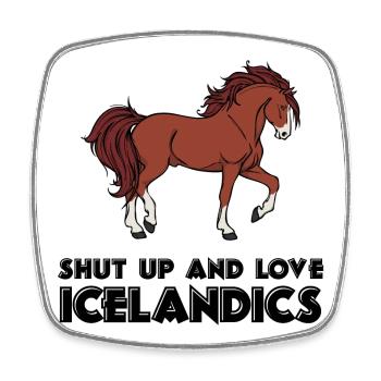 Cool Icelandic Horses Statement Horse Love Icelanders - Square fridge magnet - white - Front