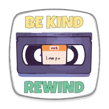 Sei freundlich und spule zurück -Vhs-Blockbuster - Viereckiger Kühlschrankmagnet - Weiß - Vorne