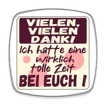 Vielen Dank - Tolle Zeit bei Euch -Abschied nehmen - Viereckiger Kühlschrankmagnet - Weiß - Vorne