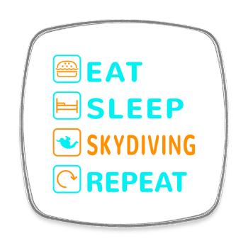 Essen. Schlafen. Skydiving. Wiederholen Design - Viereckiger Kühlschrankmagnet - Weiß - Vorne