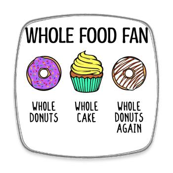 Naschen Donut Cupcake Statement Süßigkeiten Lecker - Viereckiger Kühlschrankmagnet - Weiß - Vorne