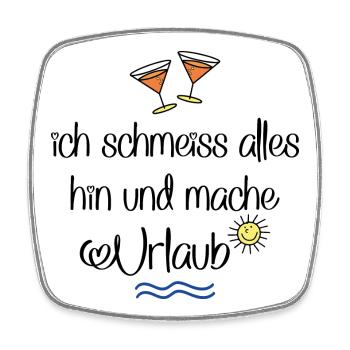 Urlaub machen und feiern - Viereckiger Kühlschrankmagnet - Weiß - Vorne