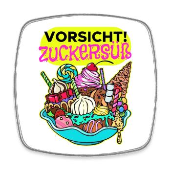 Süßigkeiten Schokolade Statement Nachspeise Bonbon - Viereckiger Kühlschrankmagnet - Weiß - Vorne