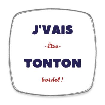 Je vais être tonton bordel - Magnet carré - blanc - Devant