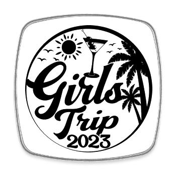 Girls Trip 2023 - Cool Girls Party Trip Urlaub - Viereckiger Kühlschrankmagnet - Weiß - Vorne