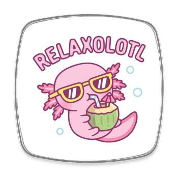 Cute Chilling Axolotl Relaxolotl Relax A Lot - Square fridge magnet - white - Front