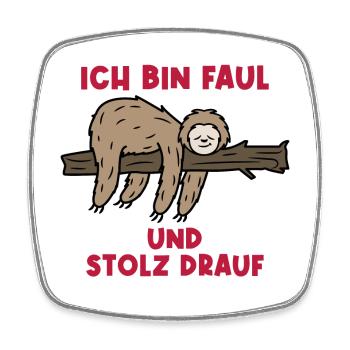 Faultier Humorvoll Statement Urwald Tier Säugetier - Viereckiger Kühlschrankmagnet - Weiß - Vorne