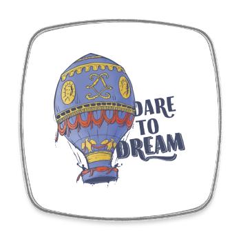 Dare To Dream - Square fridge magnet - white - Front