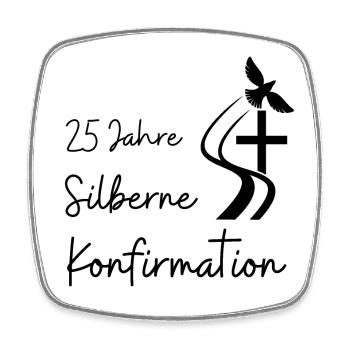 Silberne Konfirmation 25 Jahre Jubelkonfirmation - Viereckiger Kühlschrankmagnet - Weiß - Vorne