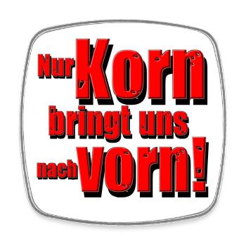 Korn , Party , Weizenkorn ,Korn Party Nur Korn(25) - Viereckiger Kühlschrankmagnet - Weiß - Vorne