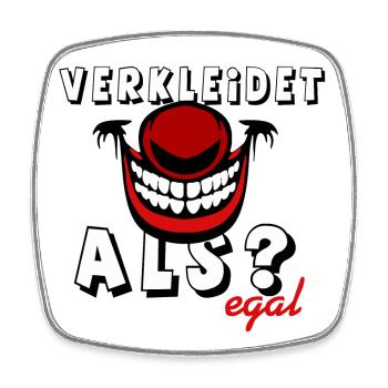 Party Shirt ,Feiern , Karneval, verkleidet egal(25 - Viereckiger Kühlschrankmagnet - Weiß - Vorne