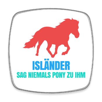 Pferdeliebe Islandpferde Statement Galopp Pony - Viereckiger Kühlschrankmagnet - Weiß - Vorne