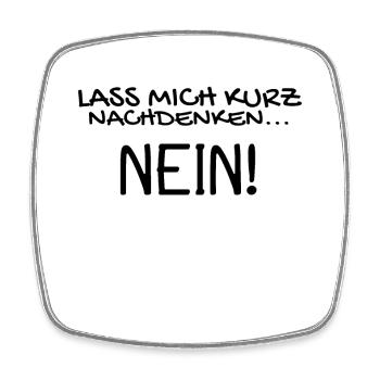 Nein Nö Spruch - Viereckiger Kühlschrankmagnet - Weiß - Vorne