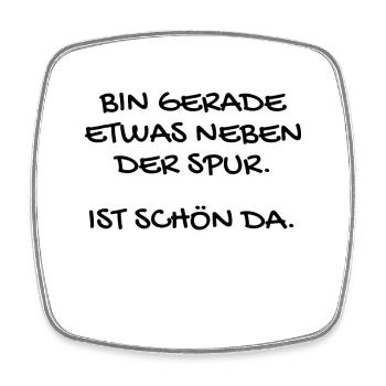 Lustiger Spruch - Viereckiger Kühlschrankmagnet - Weiß - Vorne