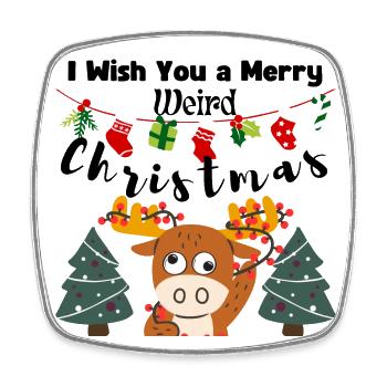 I Wish You a Merry weird Christmas (Reindeer) - Viereckiger Kühlschrankmagnet - Weiß - Vorne